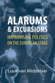 Alarums & excursions : improvising politics on the European stage cover image cdn