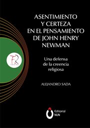 Asentimiento y certeza en el pensamiento de john henry newman cover image cdn