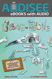 Bone by bone : comparing animal skeletons cover image cdn
