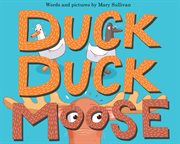 Duck, duck, moose cover image cdn