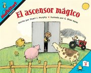 El ascensor magico (elevator magic) : Spanish Edition cover image cdn