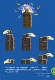 Elementos del desarrollo organizacional como fundamento para la competitividad del siglo xxi cover image cdn