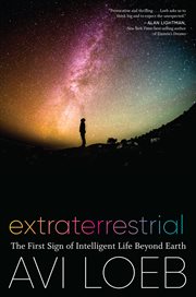 Extraterrestrial : the first sign of intelligent life beyond Earth cover image cdn