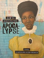 How to survive the apocalypse : poems cover image cdn