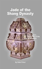Jade of the shang dynasty cover image cdn