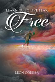Learning to live fear free cover image cdn