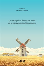 Les entreprises du secteur public ou Le management du bien commun cover image cdn