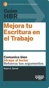 Guías HBR : mejora tu escritura en el trabajo cover image cdn