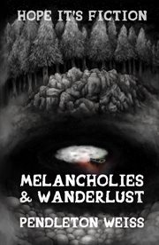Melancholies & Wanderlust cover image cdn