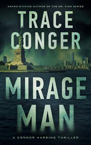Mirage man : a Connor Harding thriller cover image cdn