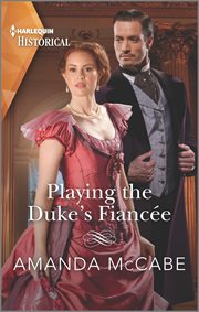 Playing the Duke's Fiancée cover image cdn