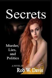 Secrets -murder, lies, and politics cover image cdn