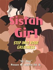 Sistah girl: step into your greatness cover image cdn