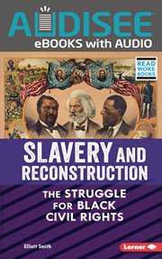 Slavery and Reconstruction : the struggle for Black civil rights cover image cdn