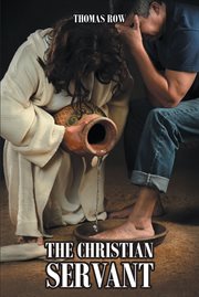 The christian servant, volume 1 cover image cdn