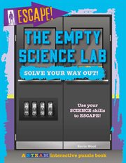 The empty science lab : solve your way out! cover image cdn