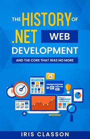 The history of .net web development and the core that was no more cover image cdn