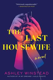 The last housewife : a novel cover image cdn