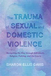 The trauma of sexual and domestic violence cover image cdn