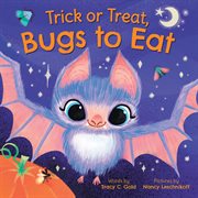 Trick or treat, bugs to eat cover image cdn