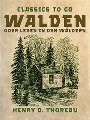 Walden ; : and, Resistance to civil government : authoritative texts, Thoreau's journal, reviews, and essays in criticism cover image cdn