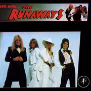 And now? the runaways cover image cdn