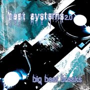 Beat systems 2.0 (big beat breaks) cover image cdn