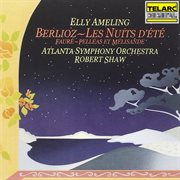 Berlioz: les nuits d'été, op. 7, h 81b - fauré: pelléas et mélisande, op. 80 cover image cdn
