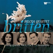Britten: string quartets - three divertimenti cover image cdn