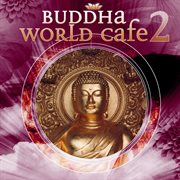 Buddha world cafe 2 cover image cdn