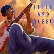 Chill and sleep 1 cover image cdn