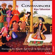 Constantinople: music of the middle ages and of the renaissance cover image cdn