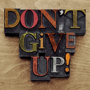 Don't give up! cover image cdn