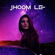 Jhoom le cover image cdn