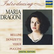 Maria dragoni: arias from bellini, donizatti, verdi, puccini (arr. for voice and piano) cover image cdn