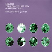 SCHUBERT, F : String Quartets Nos. 10, 12 and 13 (Borodin Quartet) cover image cdn