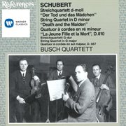 SCHUBERT, F : String Quartets Nos. 14, "Death and the Maiden" and 15 (The Busch Quartet) cover image cdn