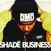 Shade business (epmd presents parish "pmd" smith) cover image cdn