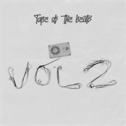 Tape of the beats, vol. 2 cover image cdn