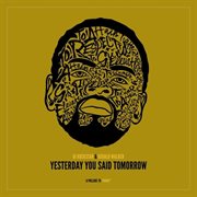 Yesterday you said tomorrow: mixtape cover image cdn