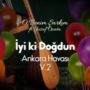 İyi ki doğdun ankara havası: isme özel şarkılar ankara havası, vol. 2 cover image cdn