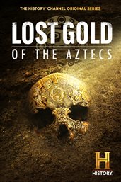 Lost gold of the aztecs - season 1. Season 1 cover image cdn