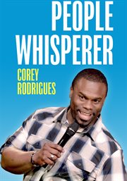 Corey rodrigues: people whisperer : people whisperer cover image cdn