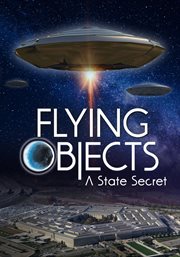 Flying objects: a state secret : a state secret cover image cdn
