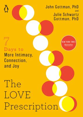 The love prescription : seven days to more intimacy, connection, and joy  cover image cdn