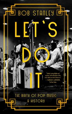 Let's do it : the birth of pop music : a history  cover image cdn