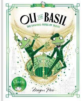 Oli and Basil : the dashing frogs of travel  cover image cdn