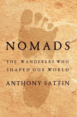 Nomads : the wanderers who shaped our world  cover image cdn