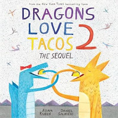Dragons love tacos 2 : the sequel  cover image cdn