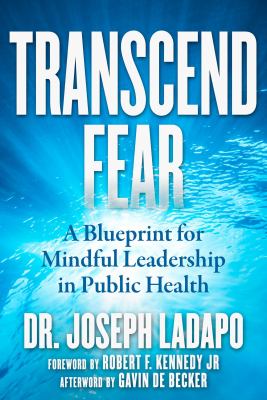 Transcend fear : a blueprint for mindful leadership in public health  cover image cdn